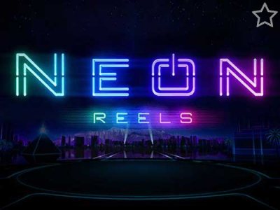 Neon Reels