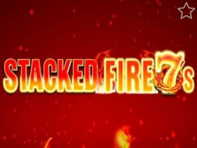 Stacked Fire 7s