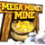 Mega Money Mine