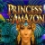 Princess of The Amazon