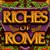 Riches of Rome