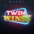 Twin Wins